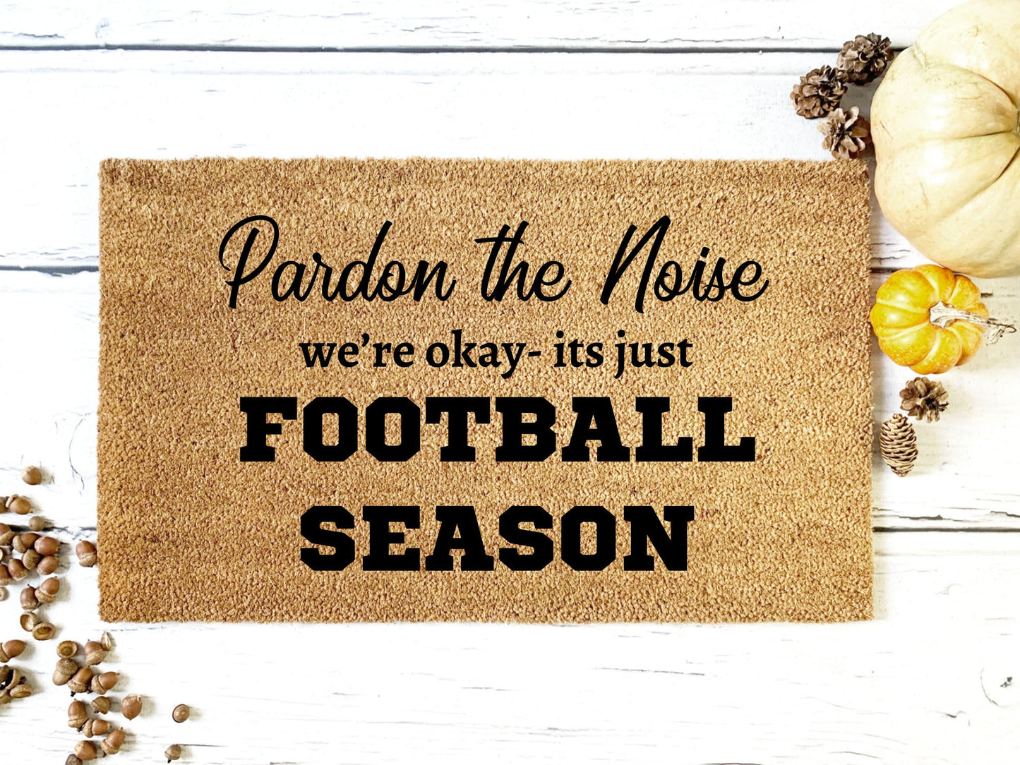 Pardon the Noise- Football Doormat | Custom Doormat | Closing Gift | Welcome Doormat | Front Door Mat | Home Decor | SEC Football
