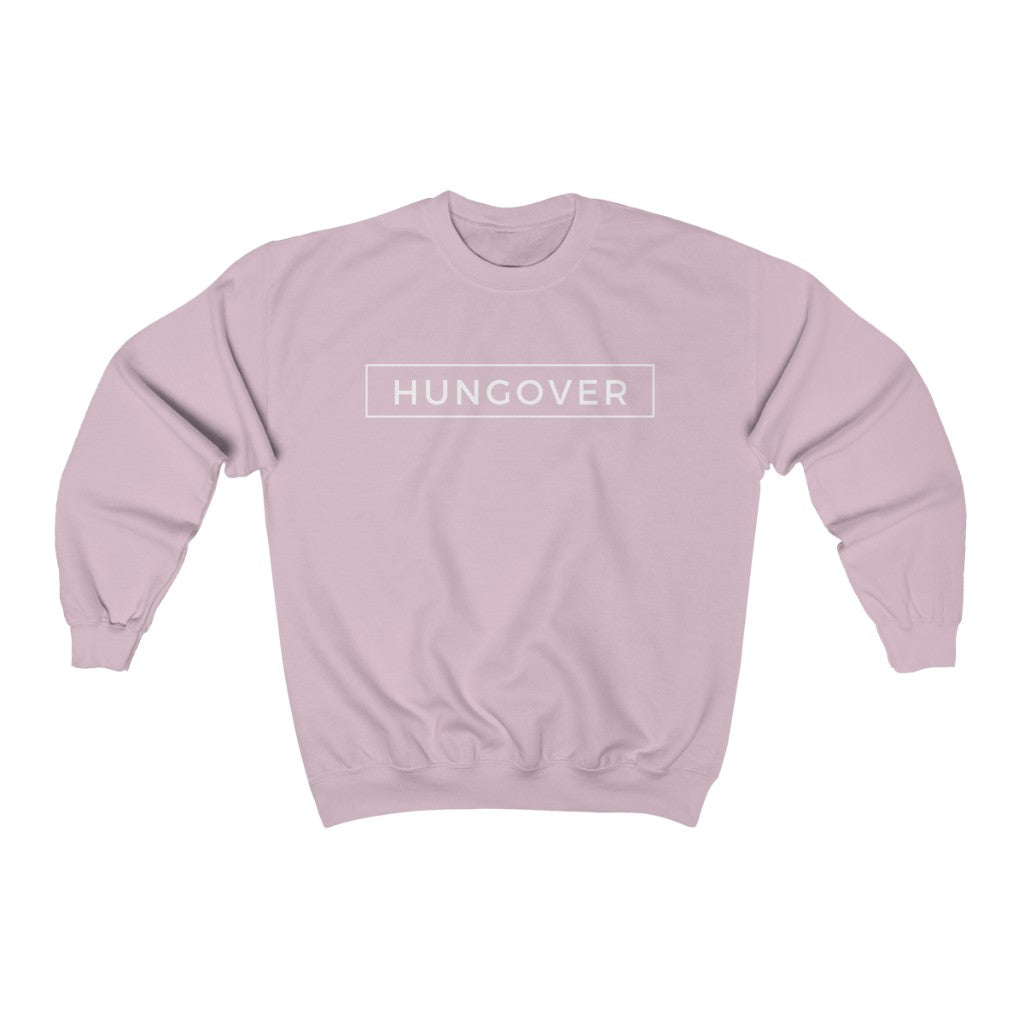 Hungover Crewneck Sweatshirt