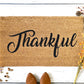 Thankful Doormat | Housewarming Gift | Wedding Gift | Custom Doormat | Closing Gift | Welcome Doormat | Front Door Mat | Home Decor